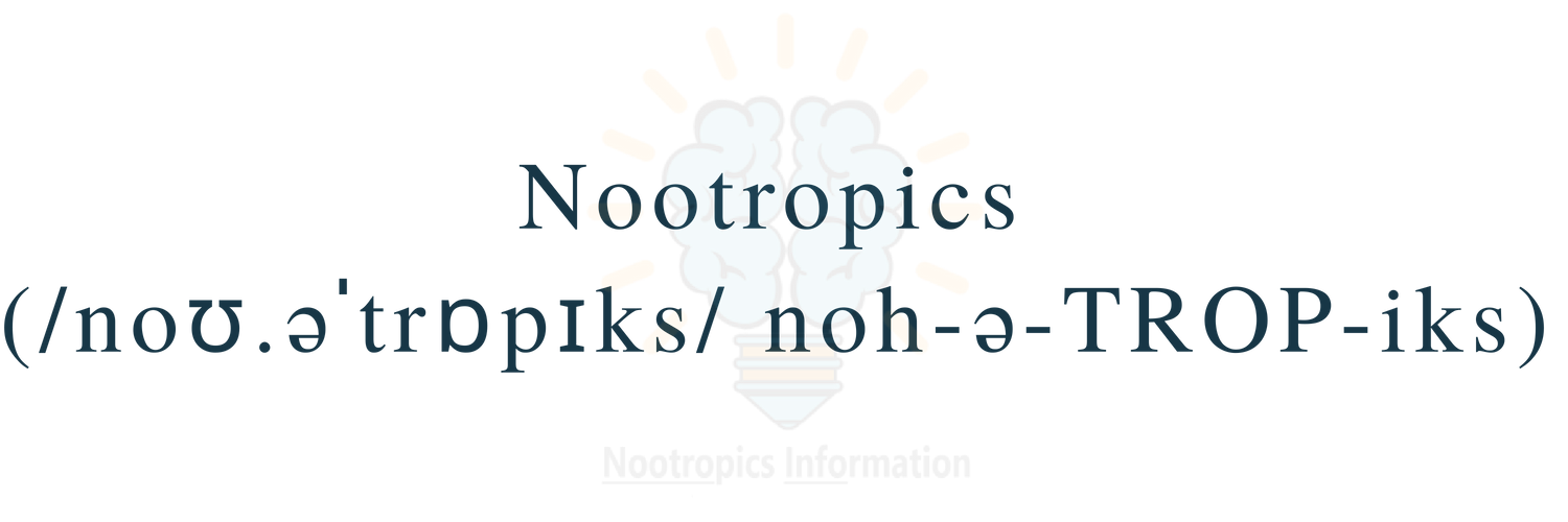 what are nootropics?